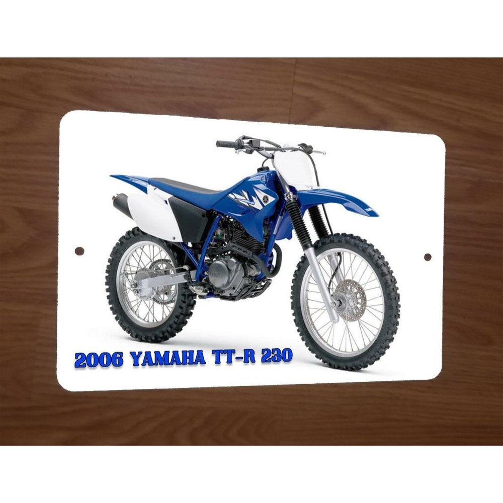 2006 Yamaha TT-R 230 Motocross Dirt Bike Motorcycle 8x12 Metal Wall Sign